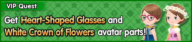 File:Special - VIP Get Heart-Shaped Glasses and White Crown of Flowers avatar parts! banner KHUX.png