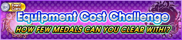 File:Event - Equipment Cost Challenge 2 banner KHUX.png