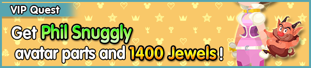 File:Special - VIP Get Phil Snuggly avatar parts and 1400 Jewels! banner KHUX.png