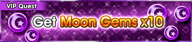 File:Special - VIP Get Moon Gems x10 banner KHUX.png