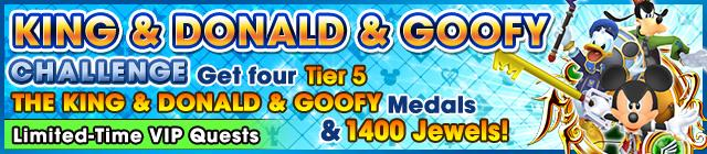 File:Special - VIP King & Donald & Goofy Challenge banner KHUX.png