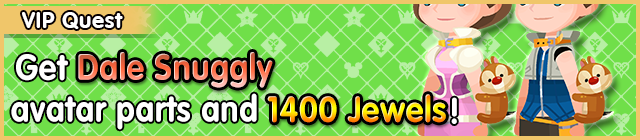 File:Special - VIP Get Dale Snuggly avatar parts and 1400 Jewels! banner KHUX.png
