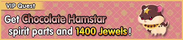 File:Special - VIP Get Chocolate Hamstar spirit parts and 1400 Jewels! banner KHUX.png