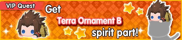 File:Special - VIP Get Terra Ornament B spirit part! banner KHUX.png