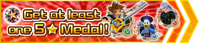 File:Shop - Get at least one 5★ Medal! banner KHUX.png
