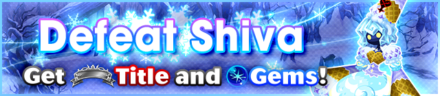 File:Event - Defeat Shiva! 2 banner KHUX.png