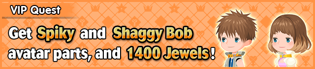 File:Special - VIP Get Spiky and Shaggy Bob avatar parts, and 1400 Jewels! banner KHUX.png