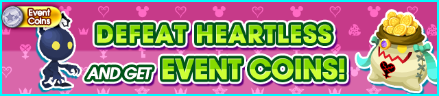 File:Event - Defeat Heartless and Get Event Coins! banner KHUX.png