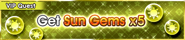 File:Special - VIP Get Sun Gems x5 banner KHUX.png