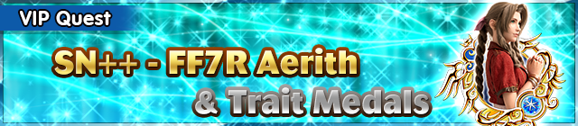 File:Special - VIP SN++ - FF7R Aerith & Trait Medals banner KHUX.png