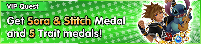 File:Special - VIP Get Sora & Stitch Medal and 5 Trait medals! 2 banner KHUX.png