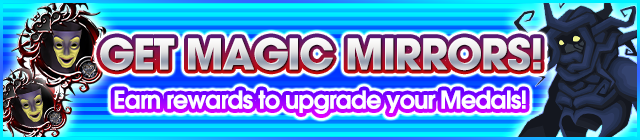 File:Event - Get Magic Mirrors! banner KHUX.png