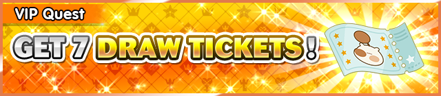 File:Special - VIP Get 7 Draw Tickets! banner KHUX.png