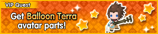 File:Special - VIP Get Balloon Terra avatar parts! banner KHUX.png