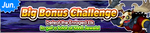 File:Event - Big Bonus Challenge (June 2020) banner KHUX.png