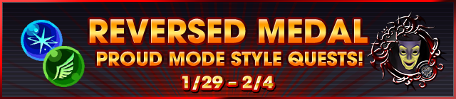 File:Event - Reversed Medal Proud Mode Style Quests! banner KHUX.png
