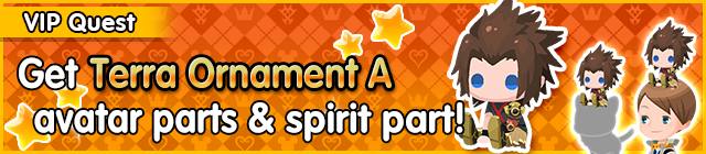 File:Special - VIP Get Terra Ornament A avatar parts & spirit part! banner KHUX.png
