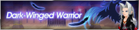 Event - Dark-Winged Warrior banner KHUX.png
