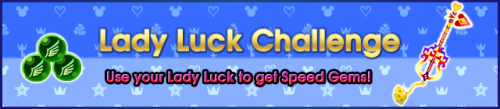 Event - Lady Luck Challenge banner KHUX.png