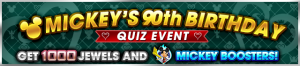 Event - Mickey's 90th Birthday Quiz Event banner KHUX.png