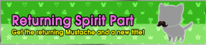 Event - Returning Spirit Parts 3 banner KHUX.png