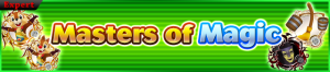 Event - Masters of Magic banner KHUX.png