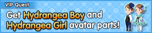 Special - VIP Get Hydrangea Boy and Hydrangea Girl avatar parts! banner KHUX.png