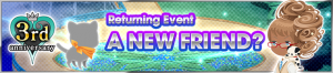 Event - A New Friend? 2 banner KHUX.png