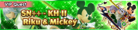 Special - VIP SN++ - KH II Riku & Mickey banner KHUX.png