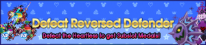 Event - Defeat Reversed Defender banner KHUX.png