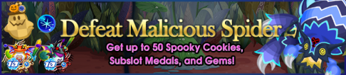 Event - Defeat Malicious Spider banner KHUX.png