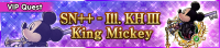 Special - VIP SN++ - Ill. KH III King Mickey banner KHUX.png