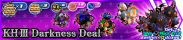 Shop - KH III Darkness Deal banner KHUX.png