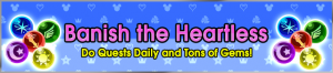 Event - Banish the Heartless 4 banner KHUX.png