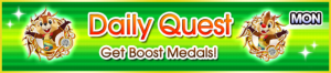 Special - Daily Quest - Get Boost Medals! banner KHUX.png