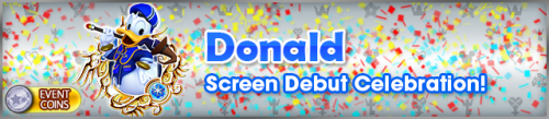 Event - Donald Screen Debut Celebration! banner KHUX.png