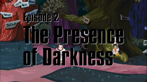 Episode 2: The Presence of Darkness Released 08/06/20 (EN) Released 07/30/20 (JP)