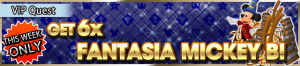 Special - VIP Get 6x Fantasia Mickey B! banner KHUX.png