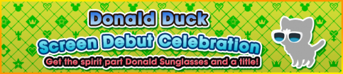 Event - Donald Duck Screen Debut Celebration banner KHUX.png