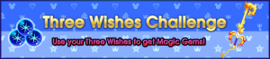 Event - Three Wishes Challenge banner KHUX.png