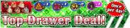 Shop - Top-Drawer Deal! banner KHUX.png