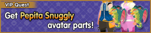 Special - VIP Get Pepita Snuggly avatar parts! banner KHUX.png