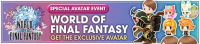 Event - World of Final Fantasy - Get the Exclusive Avatar banner KHUX.png