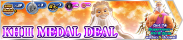 Shop - KH III Medal Deal 2 banner KHUX.png