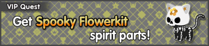 Special - VIP Get Spooky Flowerkit spirit parts! banner KHUX.png