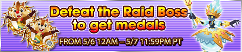 File:Event - Defeat the Raid Boss to get medals 10 banner KHUX.png