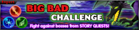 Event - Big Bad Challenge banner KHUX.png