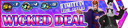 Shop - WICKED DEAL banner KHUX.png