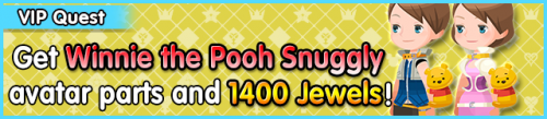 Special - VIP Get Winnie the Pooh Snuggly avatar parts and 1400 Jewels! banner KHUX.png
