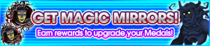 Event - Get Magic Mirrors! banner KHUX.png